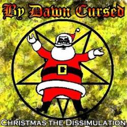 By Dawn Cursed : Christmas the Dissimulation